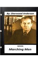 Marching men. NOVEL By