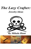 The Lazy Crafter