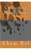 Cultivating Mindfulness