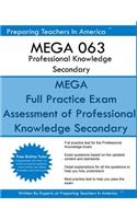 MEGA 063 Professional Knowledge Secondary: Missouri Educator Gateway Assessments(English)