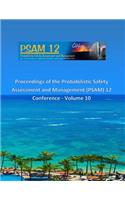 Proceedings of the Probabilistic Safety Assessment and Management (PSAM) 12 Conference - Volume 10