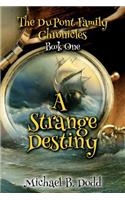 Strange Destiny