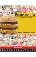 Burgernomics: The Academic Guide and Workbook: The Academic Guide and Workbook