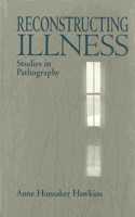 Reconstructing Illness