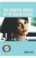 The Counter-Cinema of the Berlin School