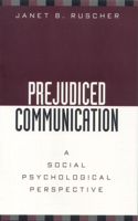 Prejudiced Communication