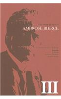 The Short Fiction of Ambrose Bierce, Volume III