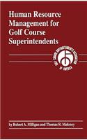 Human Resource Management for Golf Course Superintendents