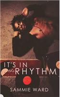 It's in the Rhythm