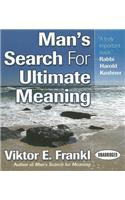 Man's Search for Ultimate Meaning