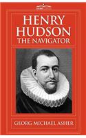 Henry Hudson, the Navigator