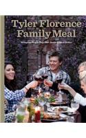 Tyler Florence Family Meal