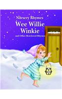 Wee Willie Winkie and Other Best-Loved Rhymes