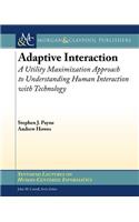 Adaptive Interaction