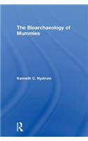 The Bioarchaeology of Mummies