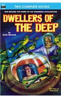 Dwellers of the Deep & Night of the Long Knives