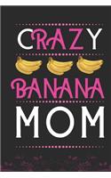 Crazy Banana MOM