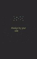 Quote Always by your side