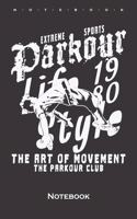 Parkour Life Style Notebook