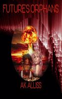 Future's Orphans: (Ouroboros Cycle, 2)