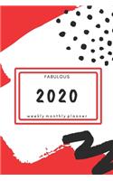 Fabulous 2020 Weekly Monthly Planner: Practical Weekly & Monthly Stylish Calendar for 2020 With Extra Space For Notes - RED notebook - 136 pages 6x9