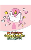 my little pony coloring books for kids ages: My little pony coloring book for kids, children, toddlers, crayons, adult, mini, girls and Boys. Large 8.5 x 11. 50 Coloring Pages