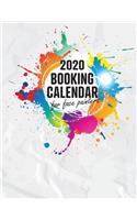 2020 Booking Calendar for Face Painters: A gig planner for busy artists with a rainbow paint splatter design