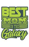 Best Mom In The Galaxy