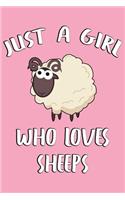 Just A girl Who Loves Sheeps