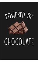 Powered By Chocolate: Blank Lined Notebook To Write In For Notes, To Do Lists, Notepad, Journal, Funny Gifts For Chocolate Lover