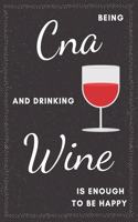 Cna & Drinking Wine Notebook