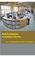 STAFF DEVELOPMENT IN ACADEMIC LIBRARIES