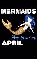 Mermaids Are Born In April