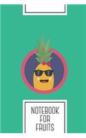 Notebook for Fruits