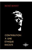 Contribution à une éthique raciste