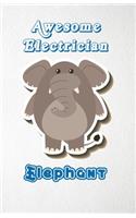 Awesome Electrician Elephant A5 Lined Notebook 110 Pages