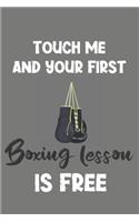 Touch Me and Your First Boxing Lesson Is Free