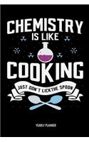 Chemistry Is Like Cooking Yearly Planner