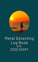 Metal Detecting Log Book with 2020 Diary