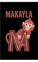 Makayla: Animals Coloring Book for Kids, Weekly Planner, and Lined Journal Animal Coloring Pages. Personalized Custom Name Initial Alphabet Christmas or Birt