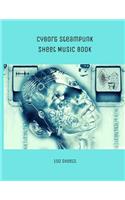Cyborg Steampunk Sheet Music Book
