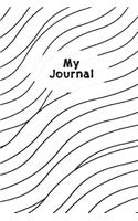 My Journal: For writing, journaling, poetry, lists and ideas.