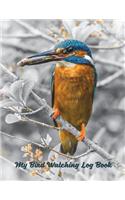My Bird Watching Log Book: 8.5 X 11 Birdwatching Diary, Record Your Sightings, Adults or Kids. Wide Ruled Paper Notebook Journal Unique Gift for Birding Friend, Family or Teac