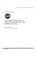 Electromagnetic Scattering from a Polygonal Thin Metallic Plate Using Quadrilateral Meshing