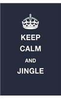 Keep Calm and Jingle: Blank Ruled Lined Composition Notebook