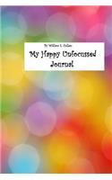 My Happy Unfocussed Journal: Happy Blurred Dots