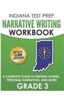 INDIANA TEST PREP Narrative Writing Workbook Grade 3