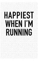 Happiest When I'm Running