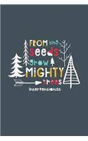 From Tiny Seeds Grow Mighty Trees Interventionist