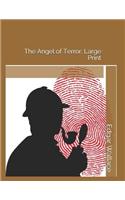 The Angel of Terror: Large Print